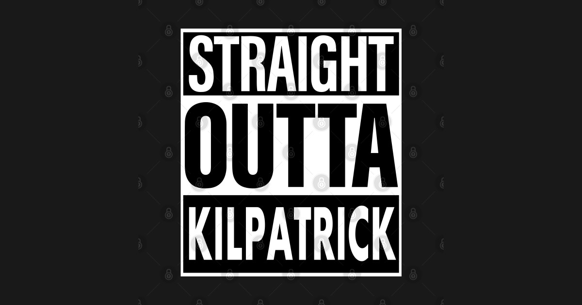 Kilpatrick Name Straight Outta Kilpatrick Kilpatrick TShirt