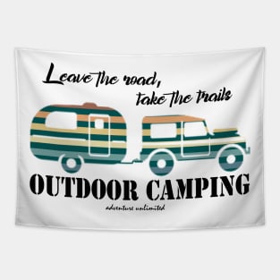 leave the road, take the trails - outdoor camping Tapestry