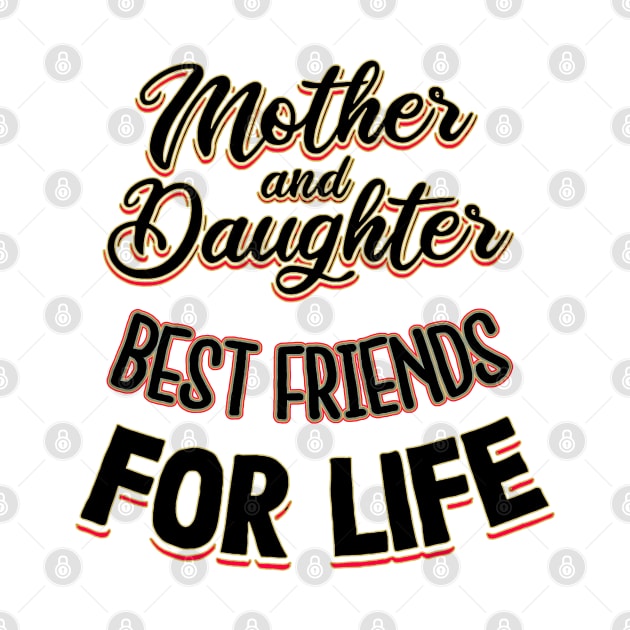 Mother and Daughter Best Friends for Life Mothers Day Mom by masterpiecesai