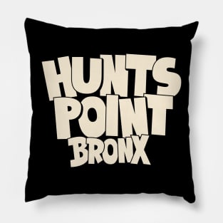 Hunts Point Bronx NYC: Bold Block Letter Comic Style Pillow