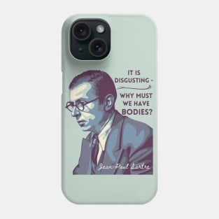 Jean-Paul Sartre Portrait and Quote Phone Case