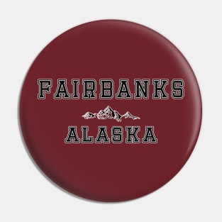 Fairbanks Alaska Pin
