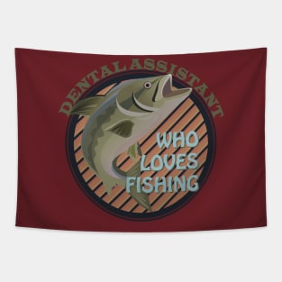 Dental assistance who loves fishing Tapestry