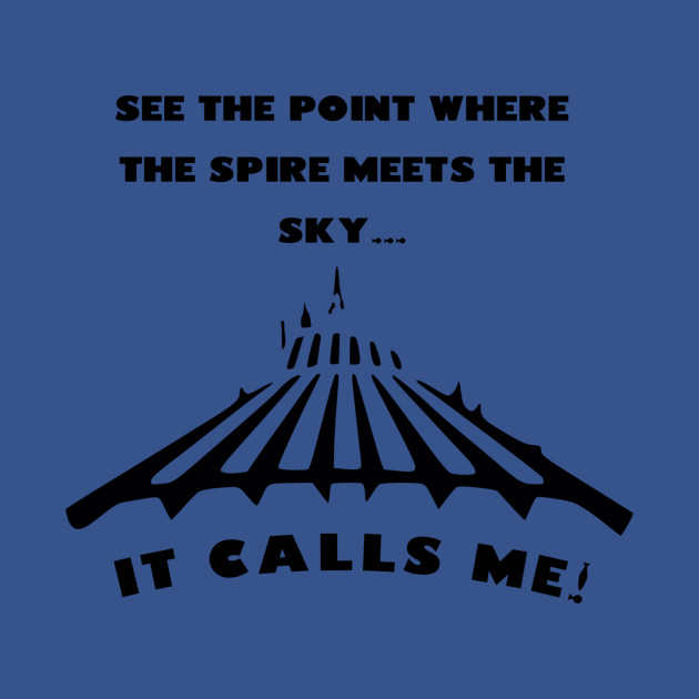 Discover The Mountain Call Me - Disney Attractions - T-Shirt