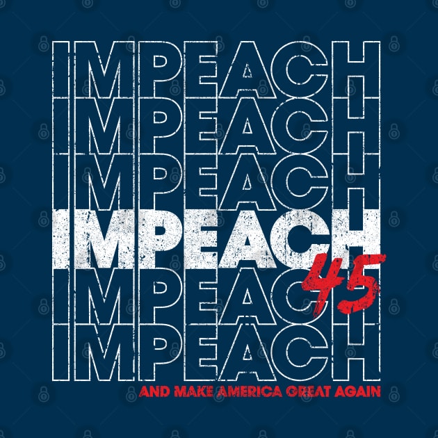 Impeach 45 by huckblade