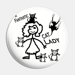 Fantastic Cat Lady Pin