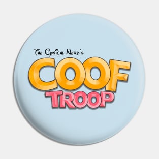 The Coof Troop! Pin