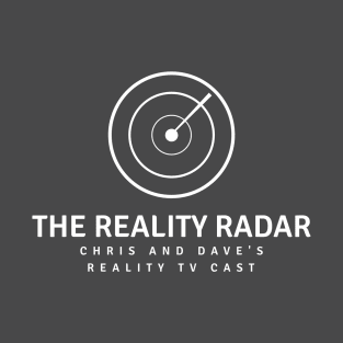 Reality Radar 1 T-Shirt