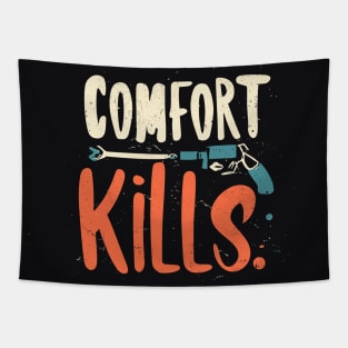 Comfort Kills Vintage Tapestry