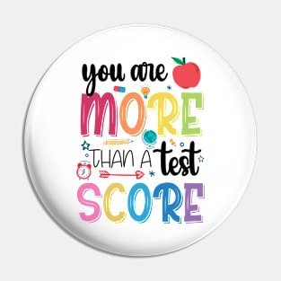 You Are More Than A Test Score Inspirational Teacher Saying Pin