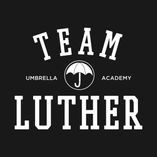 TEAM LUTHER THE UMBRELLA ACADEMY T-Shirt