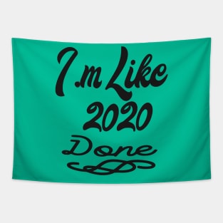 Like 2020 Done Tapestry