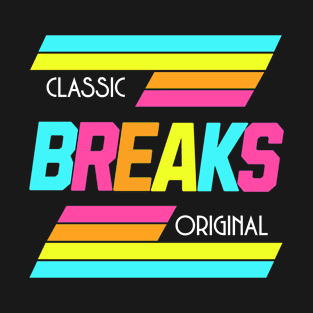 BREAKBEAT  - Classic Original Breaks ( T-Shirt