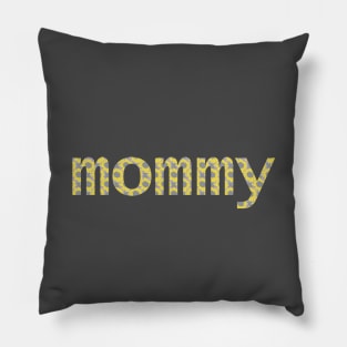 Mom Floral Art Typography Mommy Yellow Grey Pillow