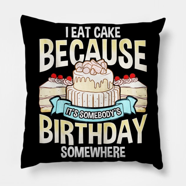 I Eat Cake Pillow by toiletpaper_shortage