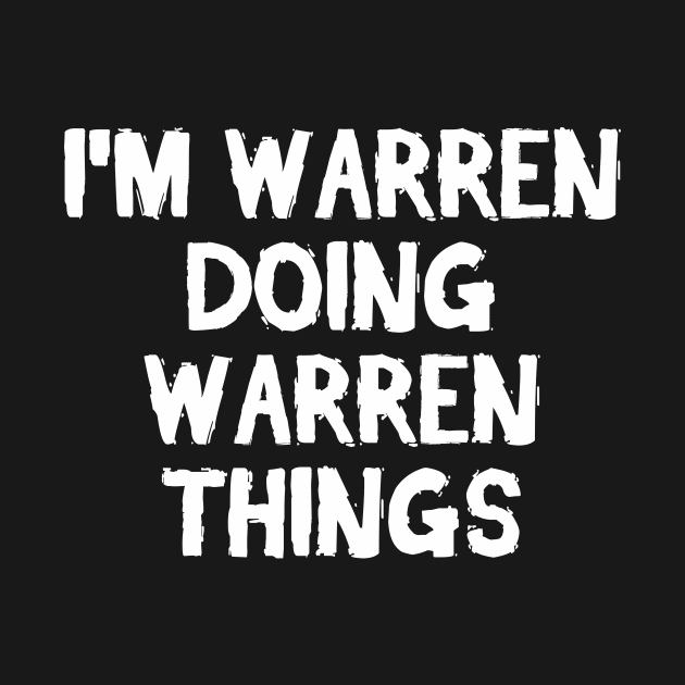 I'm Warren doing Warren things by hoopoe