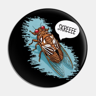 Entomology Cicada Noise Skreeee Brood Funny Cicada Fest 2024 Pin