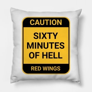 SIXTY MINUTES OF HELL Pillow