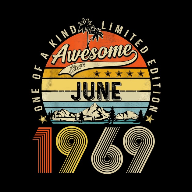 Awesome Since June 1969 Vintage 54th Birthday by Tagliarini Kristi