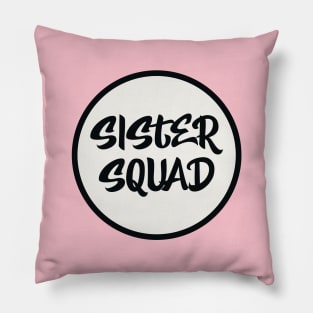 Sister Squad Pillow