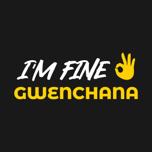 I'm Fine - Gwenchana T-Shirt