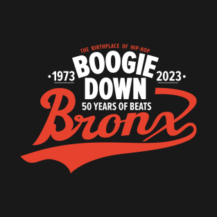 Boogie Down Bronx lettering - 50 years of Hip Hop T-Shirt