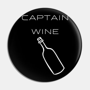 Captain Wine Typography White Design Pin