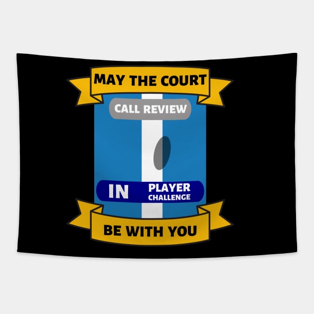 May The Court Be With You US Open Tennis Tapestry by TopTennisMerch