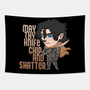 "May Thy Knife Chip And Shatter" Tapestry