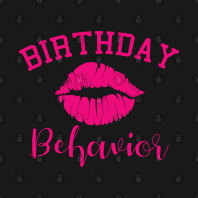 Download Birthday Behavior - Birthday - Kids T-Shirt | TeePublic