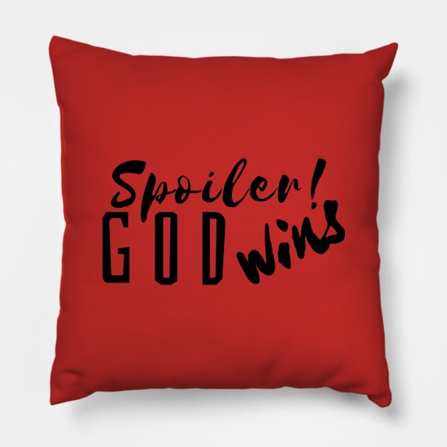 God Wins Pillow by Push Concepts