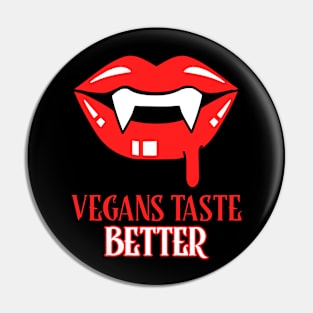 Vegans taste better Pin