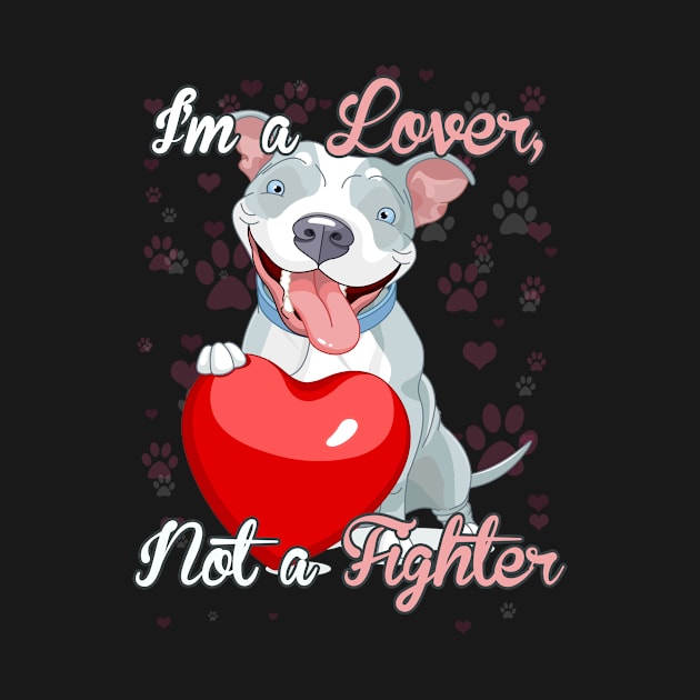 Staffie - I'm a Lover Not a Fighter! Especially for Staffordshire Bull Terrier Dog Lovers! by rs-designs