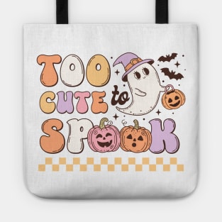 Halloween for women Too cute to spook Tote