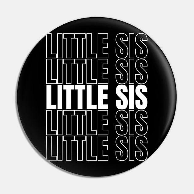 Little sis sister Pin by Schwarzweiss