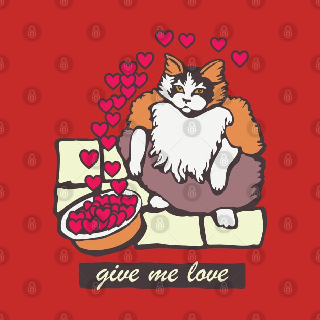 Fruit Loops Cat Meme Give Me Love Valentines Day by okpinsArtDesign