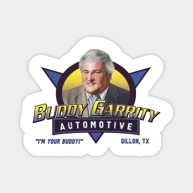 Buddy Garrity Automotive - Friday Night Lights Magnet by yawncompany