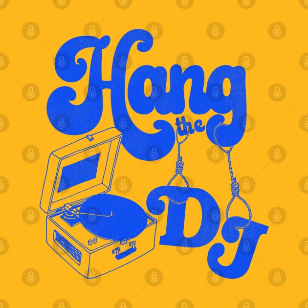 Hang the DJ by darklordpug