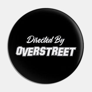 Directed By OVERSTREET, OVERSTREET NAME Pin