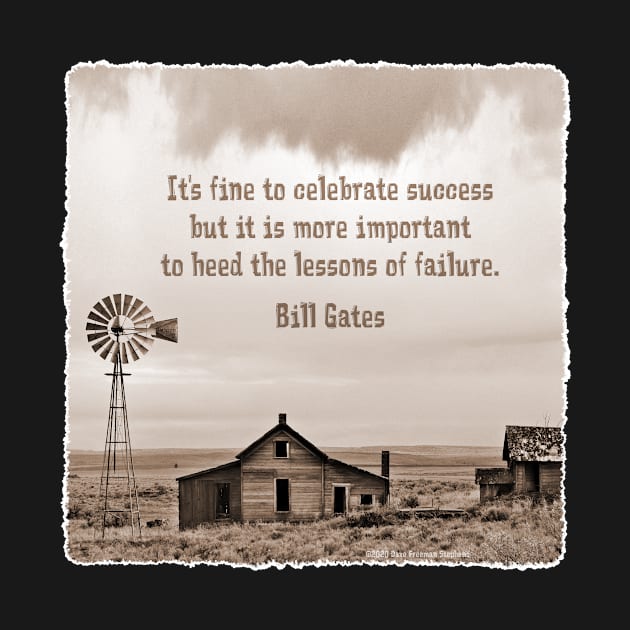 Abandoned Homestead with Bill Gates Quote by Lines