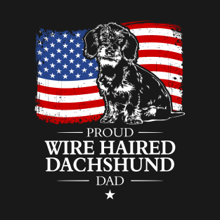 Proud Wire Haired Dachshund Dad American Flag patriotic dog T-Shirt