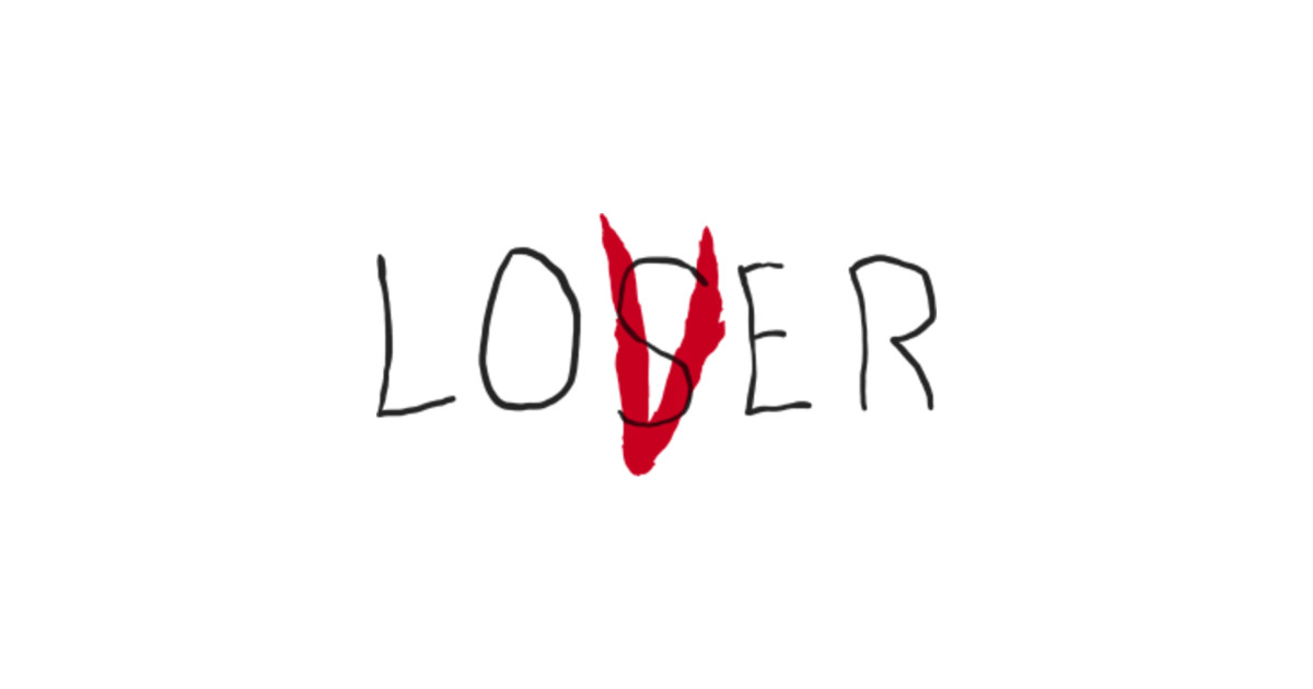 LOS(V)ER It TShirt TeePublic