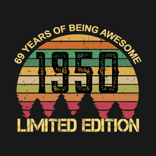 69 Years Of Being Awesome Limited Edition 69th Birthday Gift T-Shirt