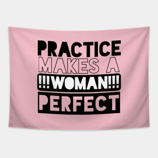 Practice Makes A Woman Perfect Tapestry