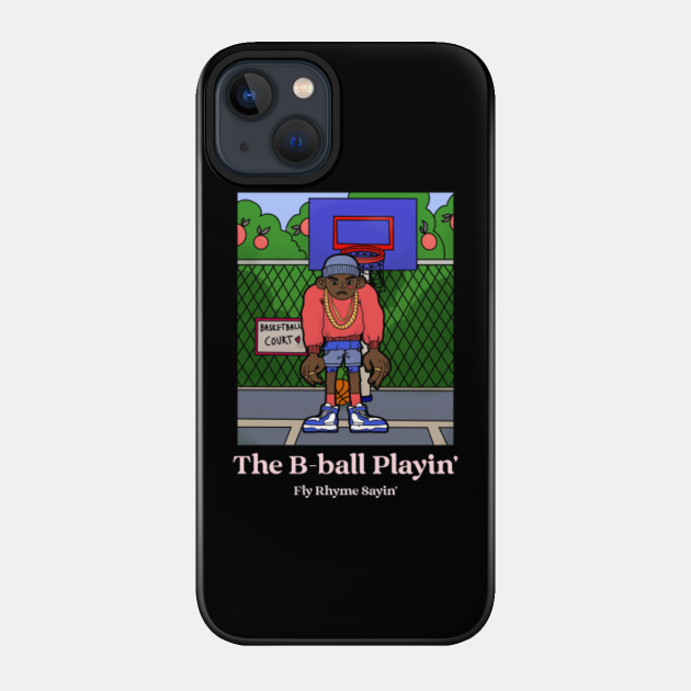 The B-ball player - Rapper - Phone Case