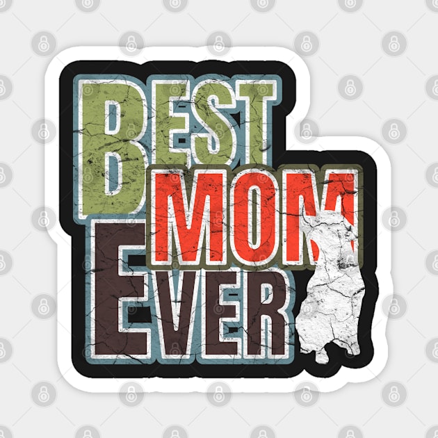 Best Dog Mom Ever Magnet by PlusAdore