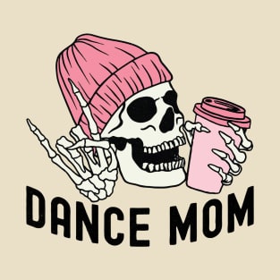 Retro Dance Competition Mom Weekends Coffee And Dance Comps T-Shirt