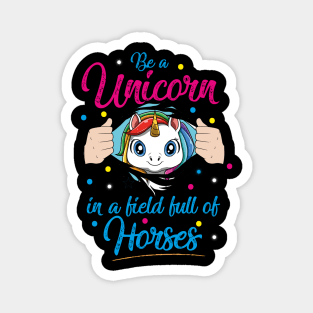 Cute Unicorn Funny Saying Pretty Rainbow Colors Fairytale Magnet