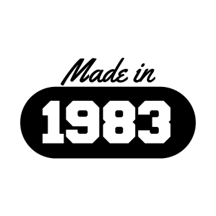 Made in 1983 T-Shirt