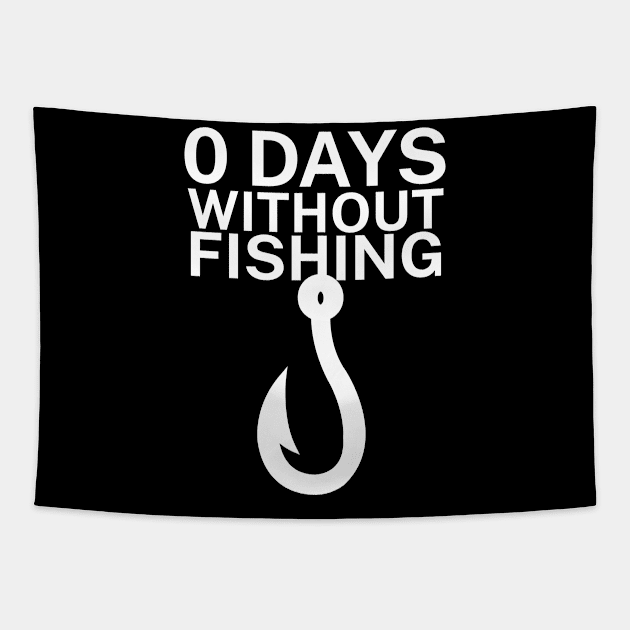 0 days without fishing Tapestry by maxcode